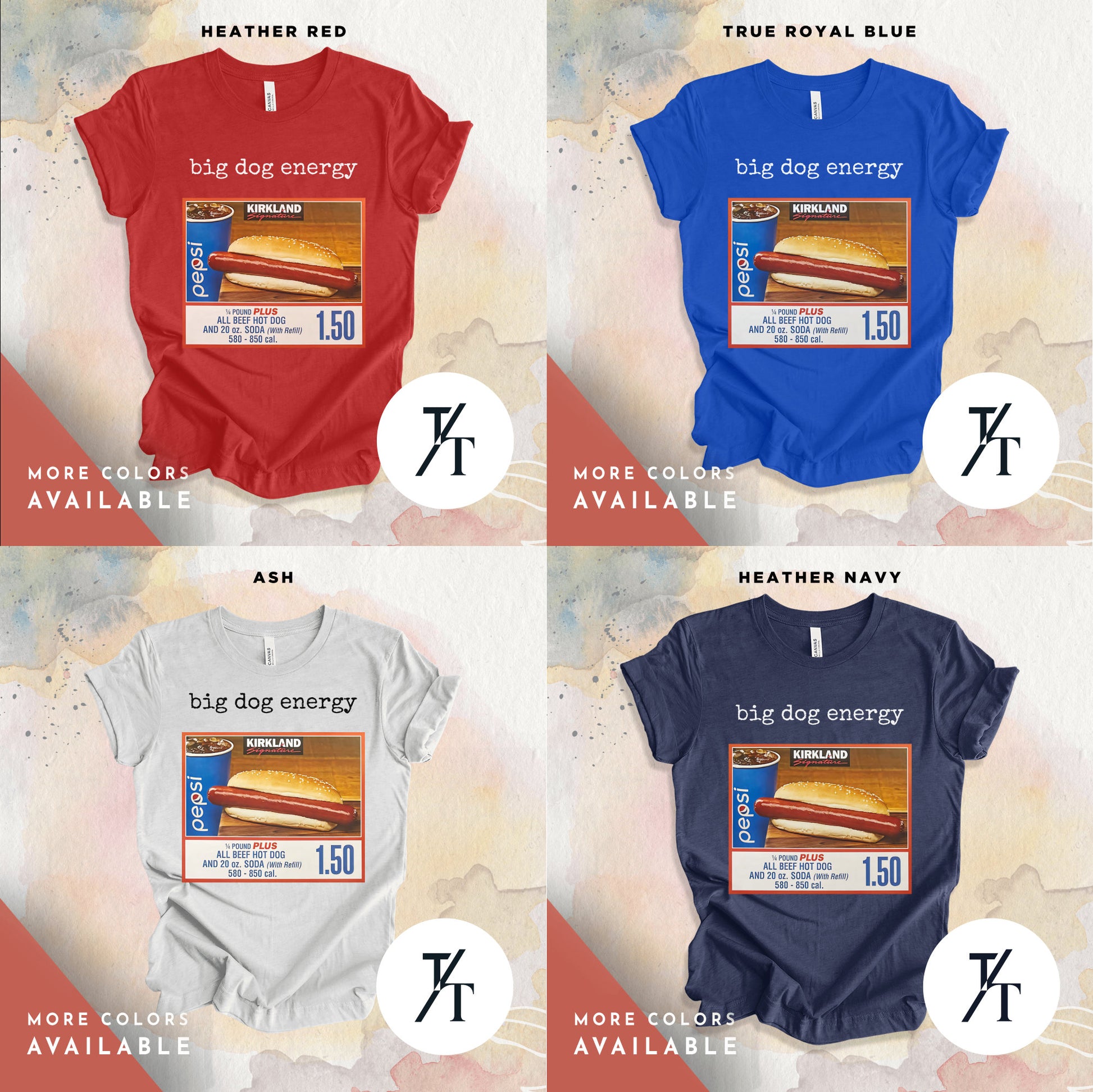 Big Dog Energy | Funny Costco Hot Dog Shirt | Costco Hot Dog T-Shirt | Costco Hotdog Shirt | Costco Hot Dog And Soda Combo With Quote Shirt