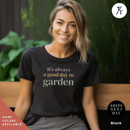 be still and garden shirt, I Like To Play In Dirt Inspirational Shirt, Garden Lover Gift, Plant Lover Shirts, Botanical Shirts Gardening tee