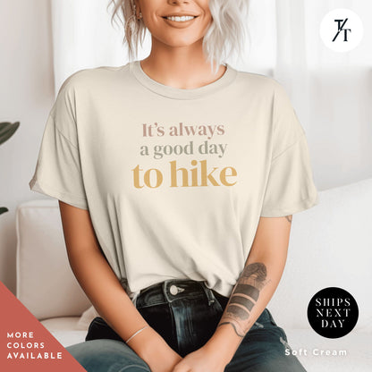 a woman wearing a t - shirt that says it&#39;s always a good day