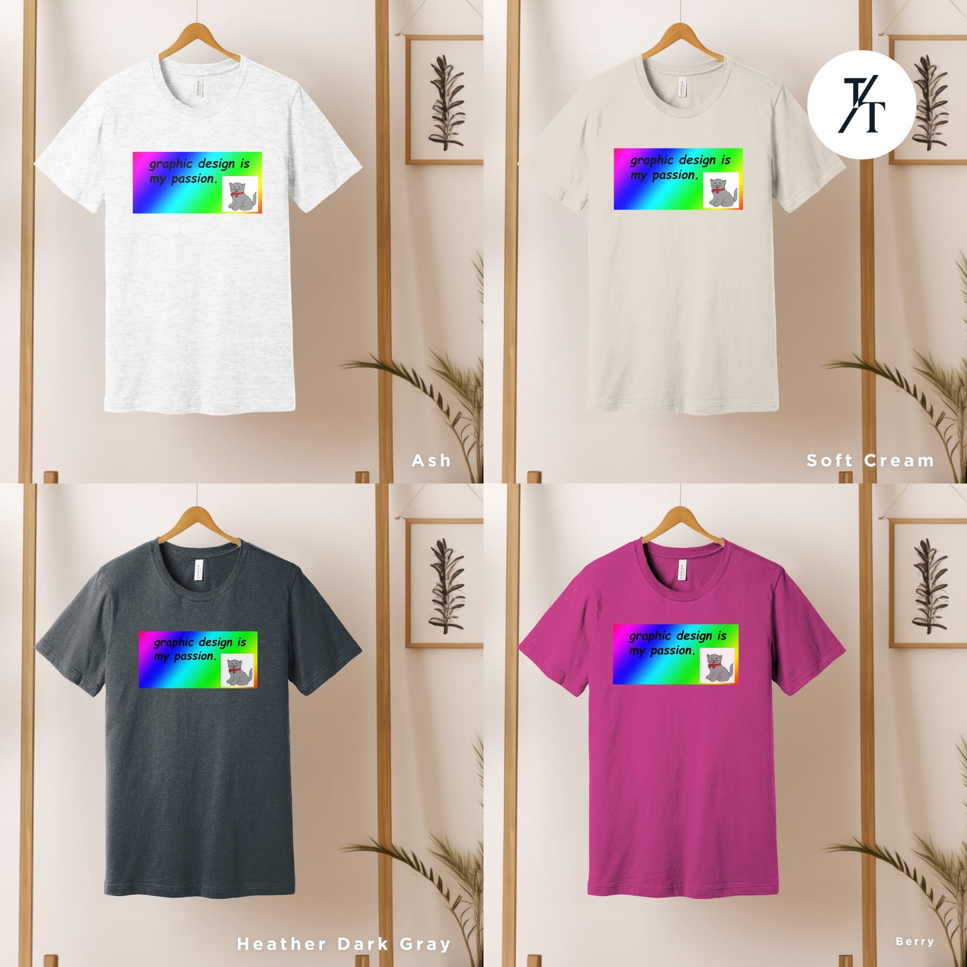 four t - shirts hanging on a wooden rack, Graphic Design Is My Passion funny shirt, Graphic Design Gift, Graphics Designer Meme, Cool Gift Designer, Funny Meme Shirt, Unisex T