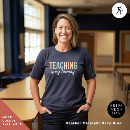 a woman standing in a classroom with her hands on her hips, Teacher Team T-Shirt, Teaching is my Therapy, tshirt teacher t shirt best seller, Last Day Of School, Teacher tShirts, Back To School tee
