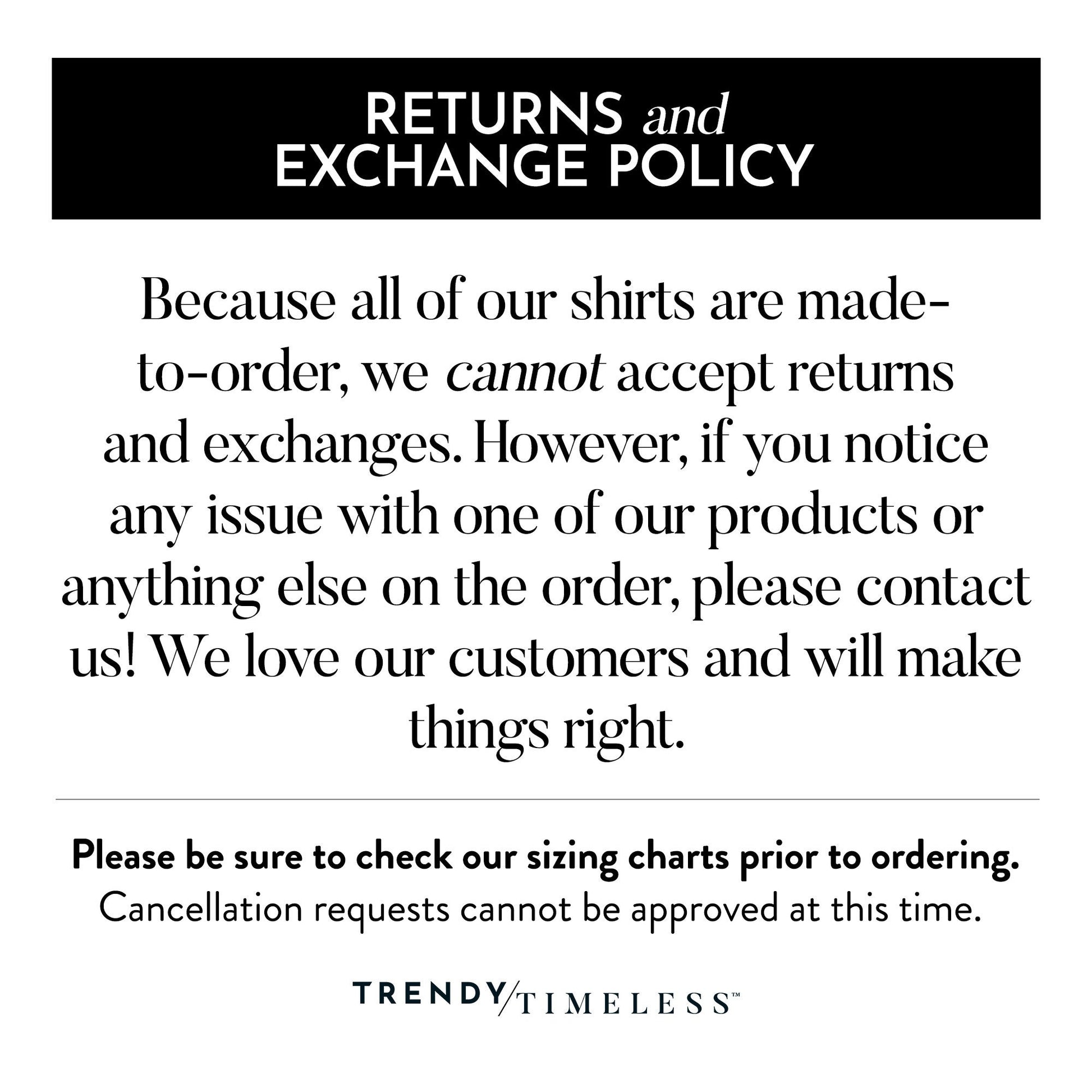 a black and white photo with the words returns and exchange policy