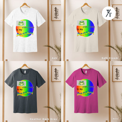 a group of t - shirts with different colors on themGraphic Design Is My Passion funny shirt, Unisex T, Graphic Designer Gift, Bad Design Is Better, Graphic Design Meme, Cool Gift Designer
