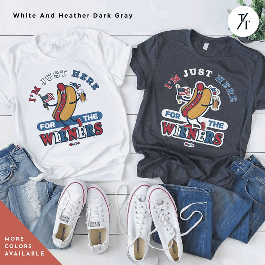 two t - shirts with hot dogs on them and a pair of jeans, Hot dog I&#39;m just here for the wieners shirt, Retro 4Th Of July tee, Funny 4Th Of July Shirt, Independence Day tshirt, Here For The Wieners