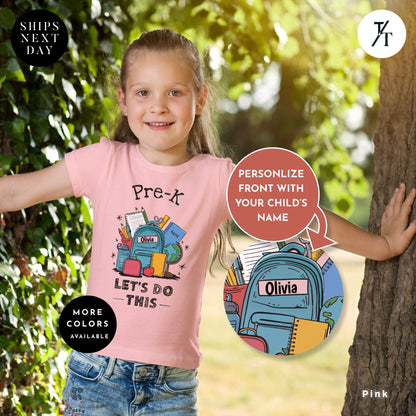 a little girl standing next to a tree, Pre-k let&#39;s do this shirt, Personalized First Day Of School tee, Back To School Shirt, First Day Of Pre-K, Hello Pre-K, Custom School tee