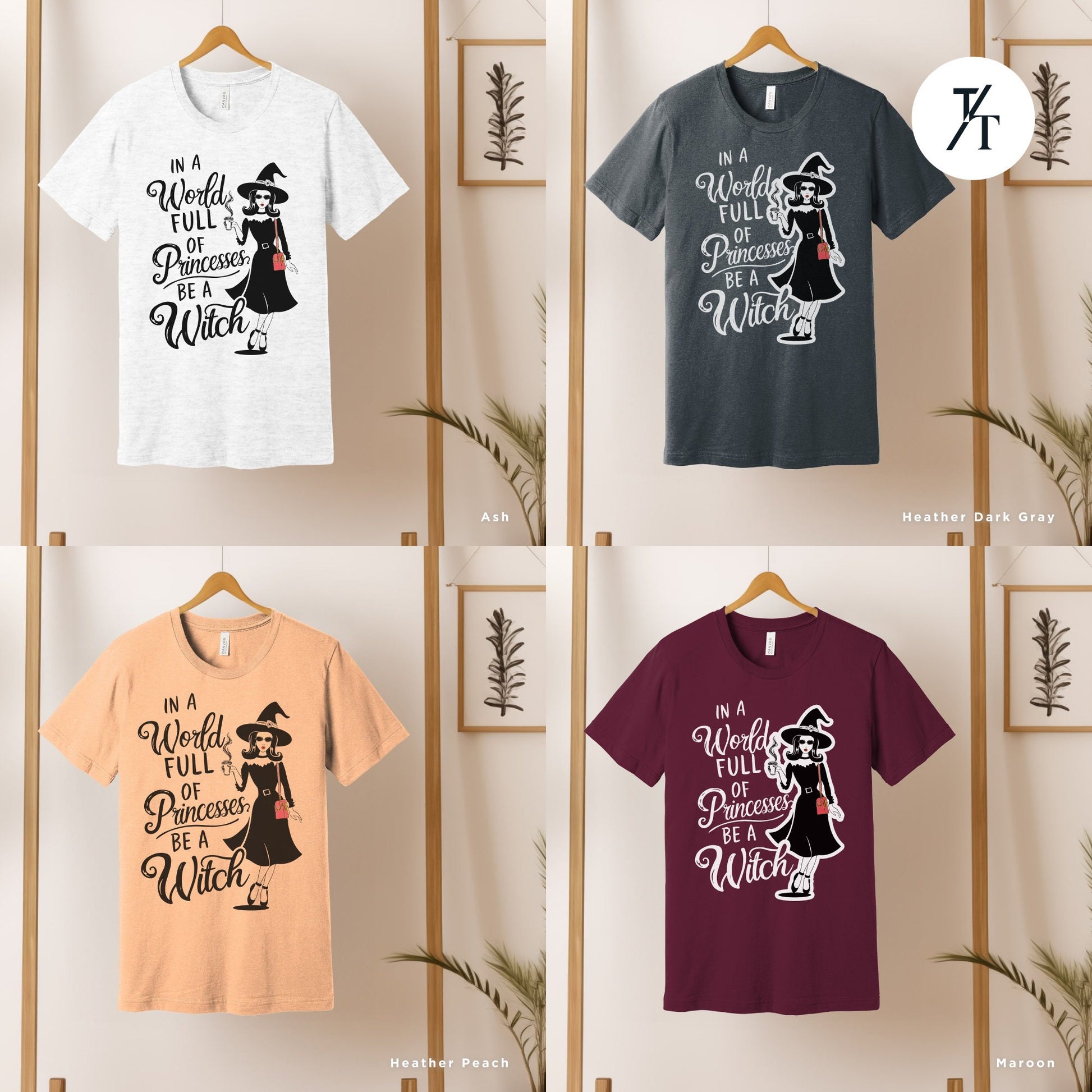 a group of t - shirts hanging on a wall, , In a world full of princesses be a witch shirt, Halloween Witch Tee, Halloween Party Tee, Girl Princess Funny Witches Wicca Shirt Gift