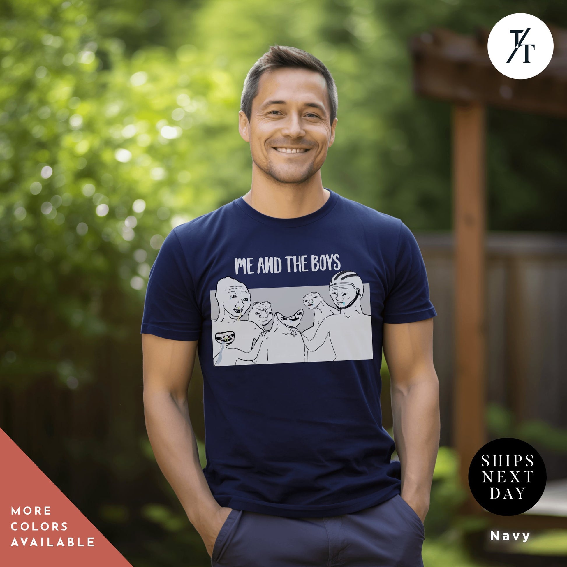a man wearing a t - shirt that says me and the boys , Ironic Parody Meme, Funny Meme Shirt, Feels Guy, Wojak Memes, Stupid Funny Memes, Greentext 4Chan, Zoomer Humor, Pepe The Frog, Weird TShirt