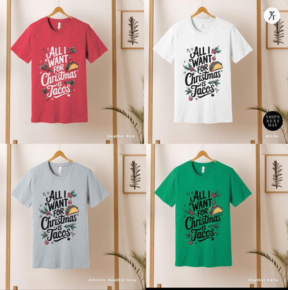 a group of t - shirts hanging on a wall, Funny Christmas Is Tacos Christmas Shirt, Funny Taco Shirt,Gift For Christmas, Tacos Lover Gift For Her, All I Want For Xmas, Funny Holiday