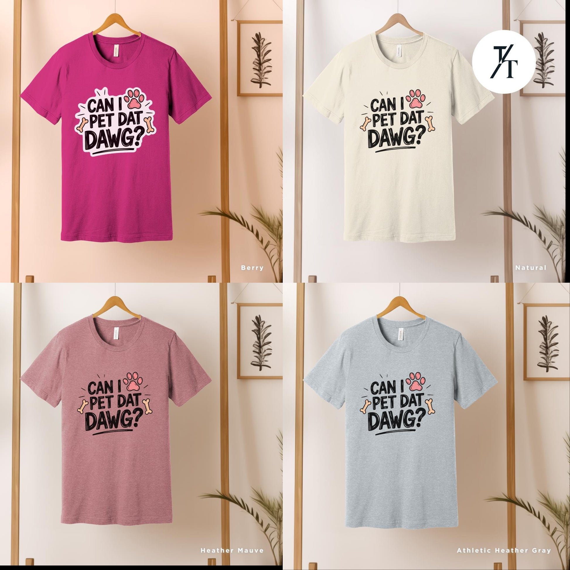 four t - shirts hanging on a wall with the words can pet dance? Can I Pet that Dawg Shirt, Can I Pet That Dog, Dog Lover Shirt, Gift For Dogs Lover, Gift For Her, Animal Lovers Gift, Funny Pet Shirts
