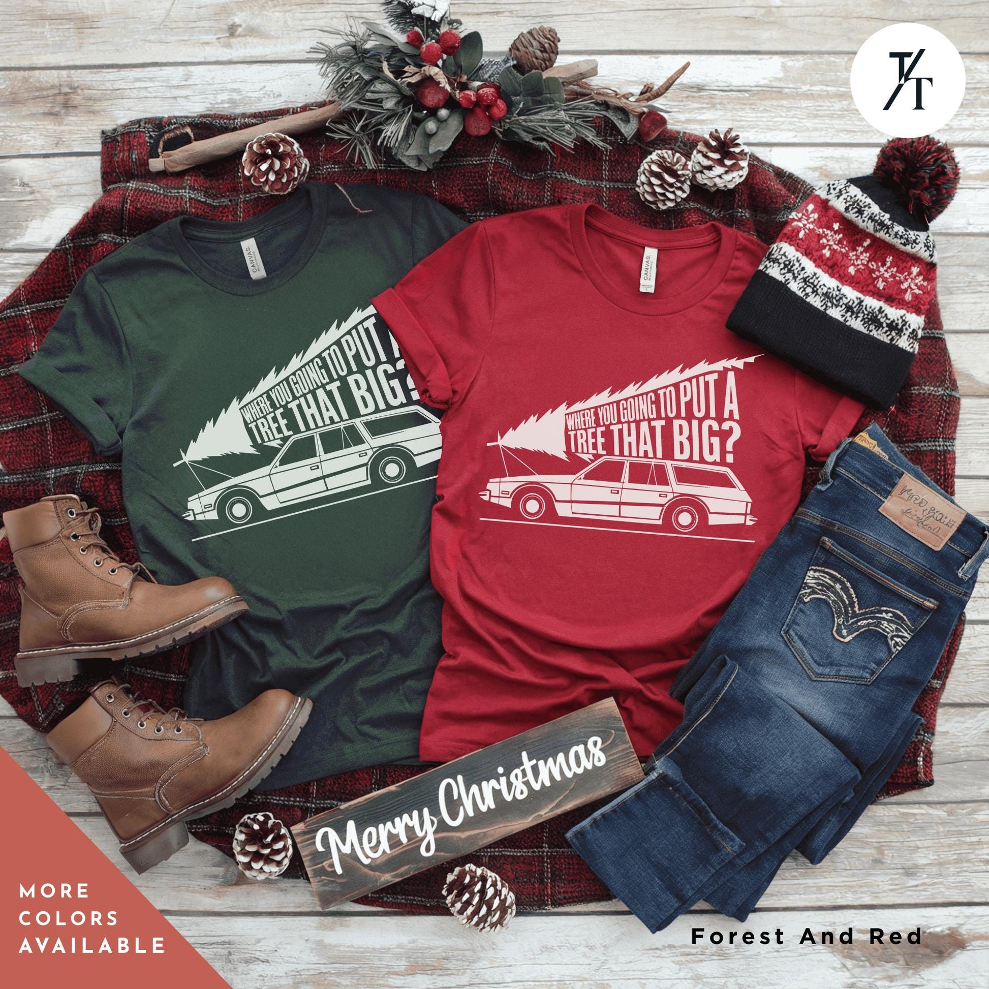 a couple of shirts that are on top of a blanket, Where Do You Think You&#39;Re Gonna Put A Tree That Big Funny Christmas Shirts, Gift For Her, Griswold Family Shirt, Christmas Vacation shirts