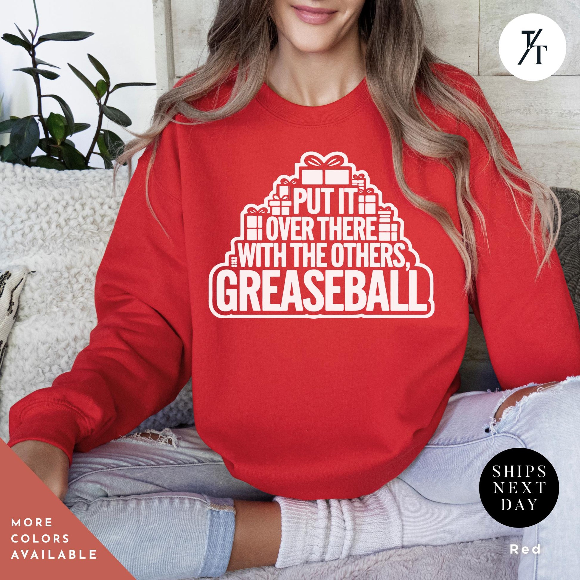 a woman wearing a red sweatshirt that says put it over there with the others,  greaseball, Christmas Sweatshirt National Lampoon&#39;S Christmas Vacation Clark Griswold Quote, You Serious Clark, Movie Quote Griswold Xmas Sweatshirt