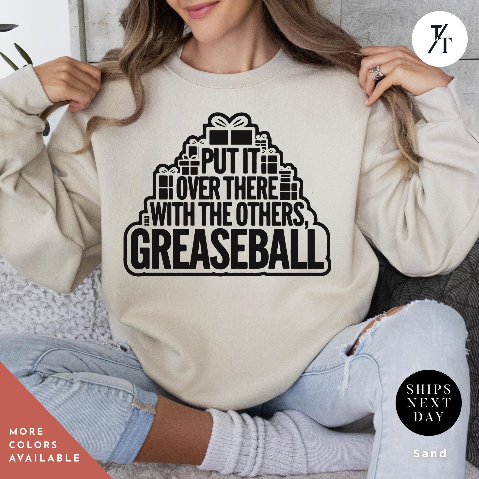 a woman wearing a sweatshirt that says put it over there with the others,  greaseball, Christmas Sweatshirt National Lampoon&#39;S Christmas Vacation Clark Griswold Quote, You Serious Clark, Movie Quote Griswold Xmas Sweatshirt