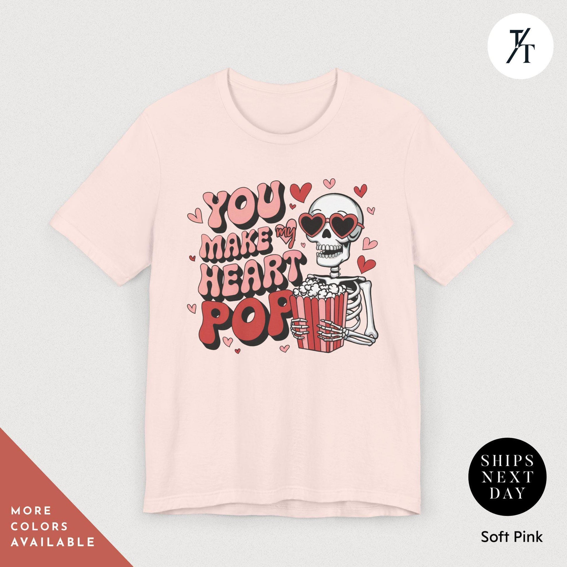 You Make My Heart Pop Shirt Funny Skeleton Valentines Day Gift For Her, Retro Valentines Day shirt, Skeleton Heart Pops For You Valentine