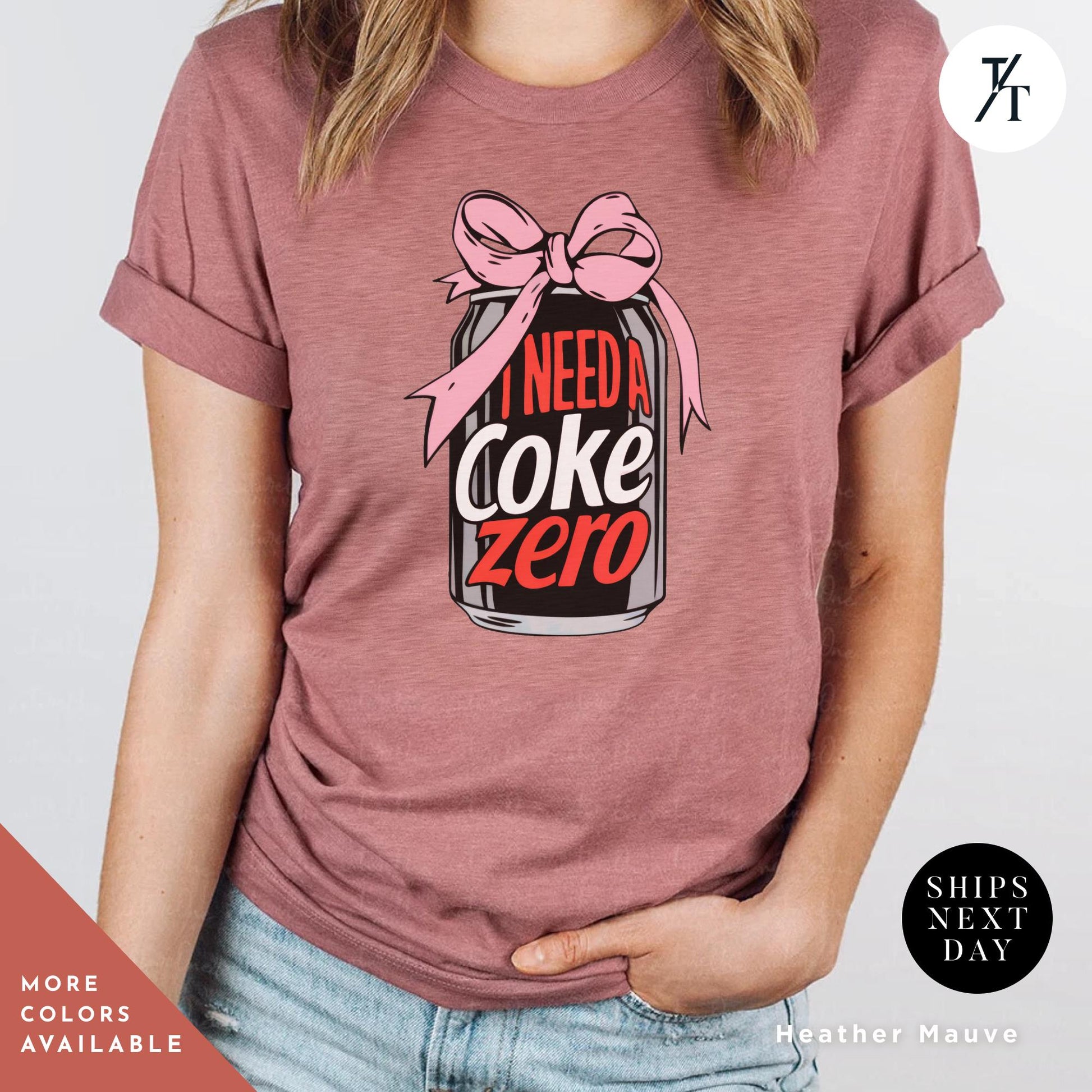 i need a coke zero shirt, coke zero coquette shirt Pink Bow shirt Gift For Her, Soda Lovers Gifts, funny coca cola Neutral Trendy Viral tee