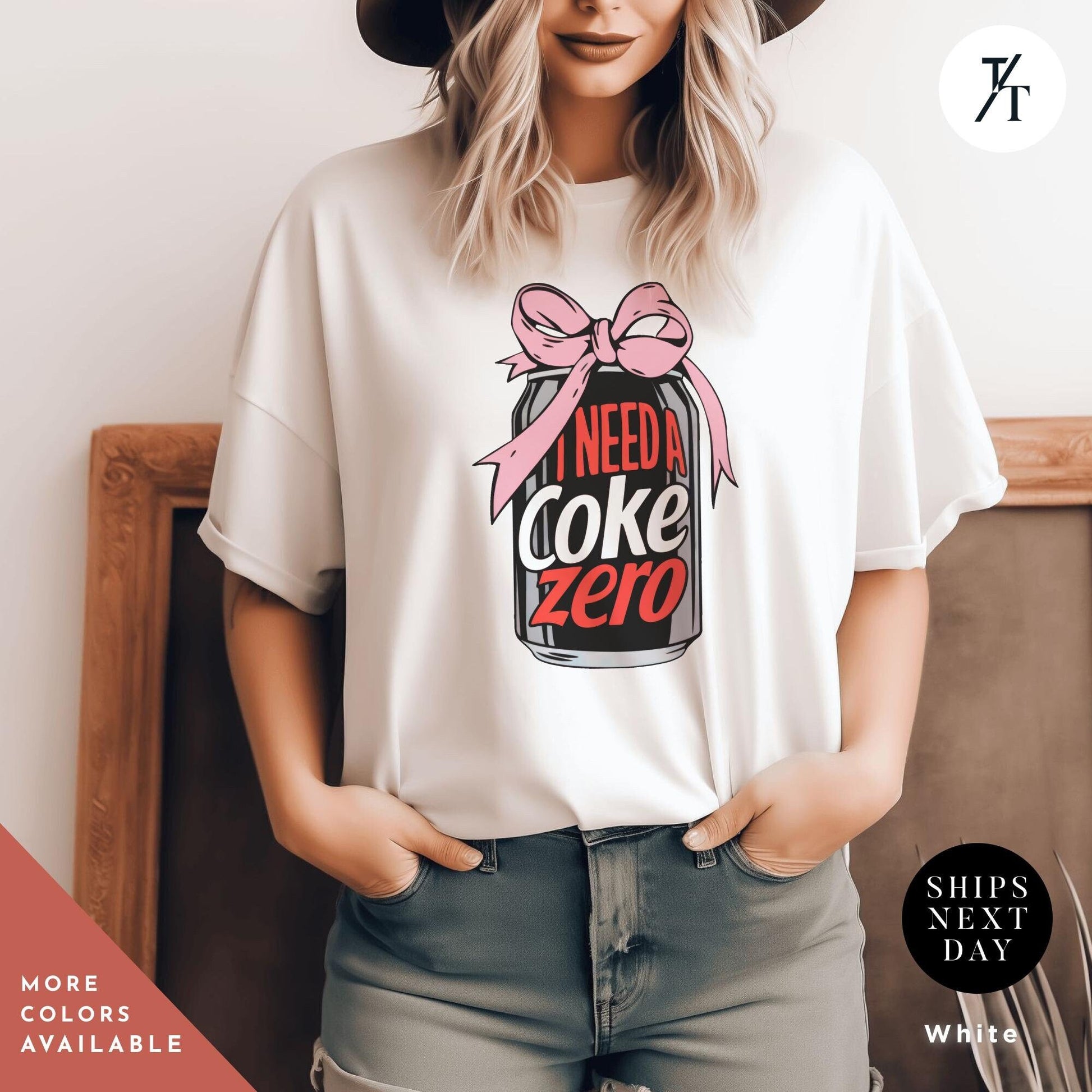 i need a coke zero shirt, coke zero coquette shirt Pink Bow shirt Gift For Her, Soda Lovers Gifts, funny coca cola Neutral Trendy Viral tee