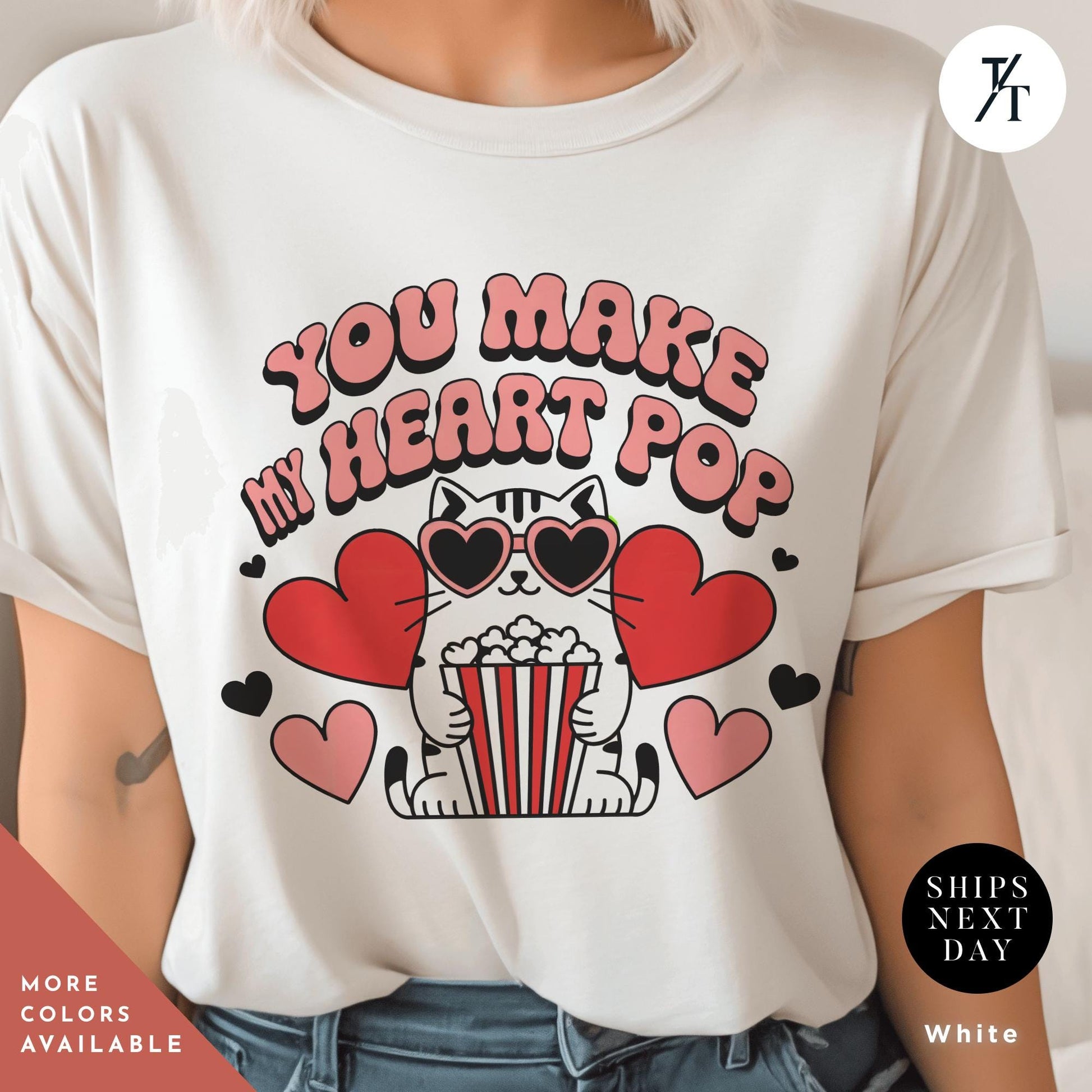 a woman wearing a t - shirt with the words You Make My Heart Pop Shirt, Valentine Cat Shirt, Retro Valentines Day Shirts, Funny Valentine Tee, Cute Popcorn Valentines Gift for Her