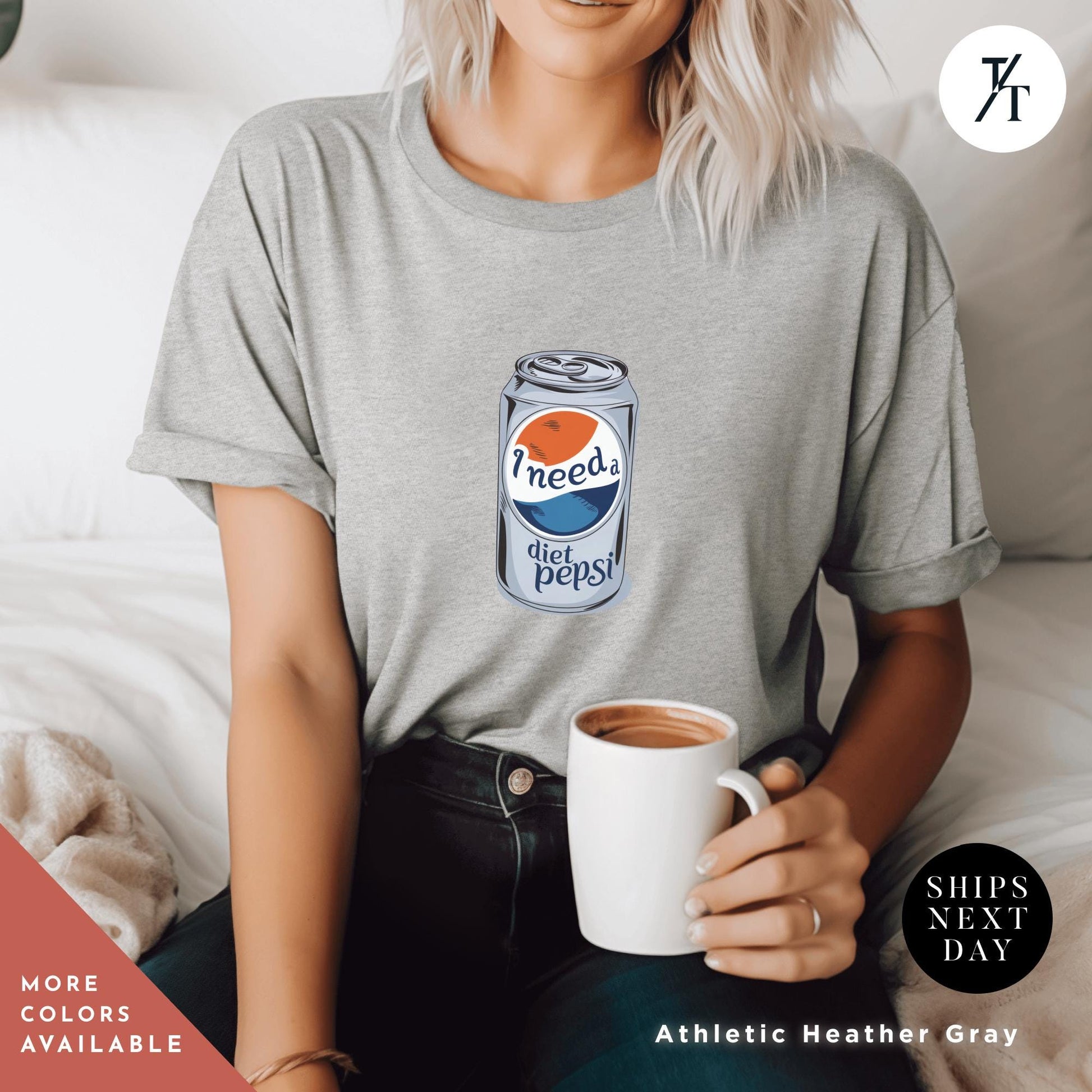 i need a diet pepsi shirt, Diet Pepsi Gift, Soda Lover Gift, Gift for her, Coke Tee, Trendy Shirts, Dr Pepper Shirt, Coke Coca Cola tshirt