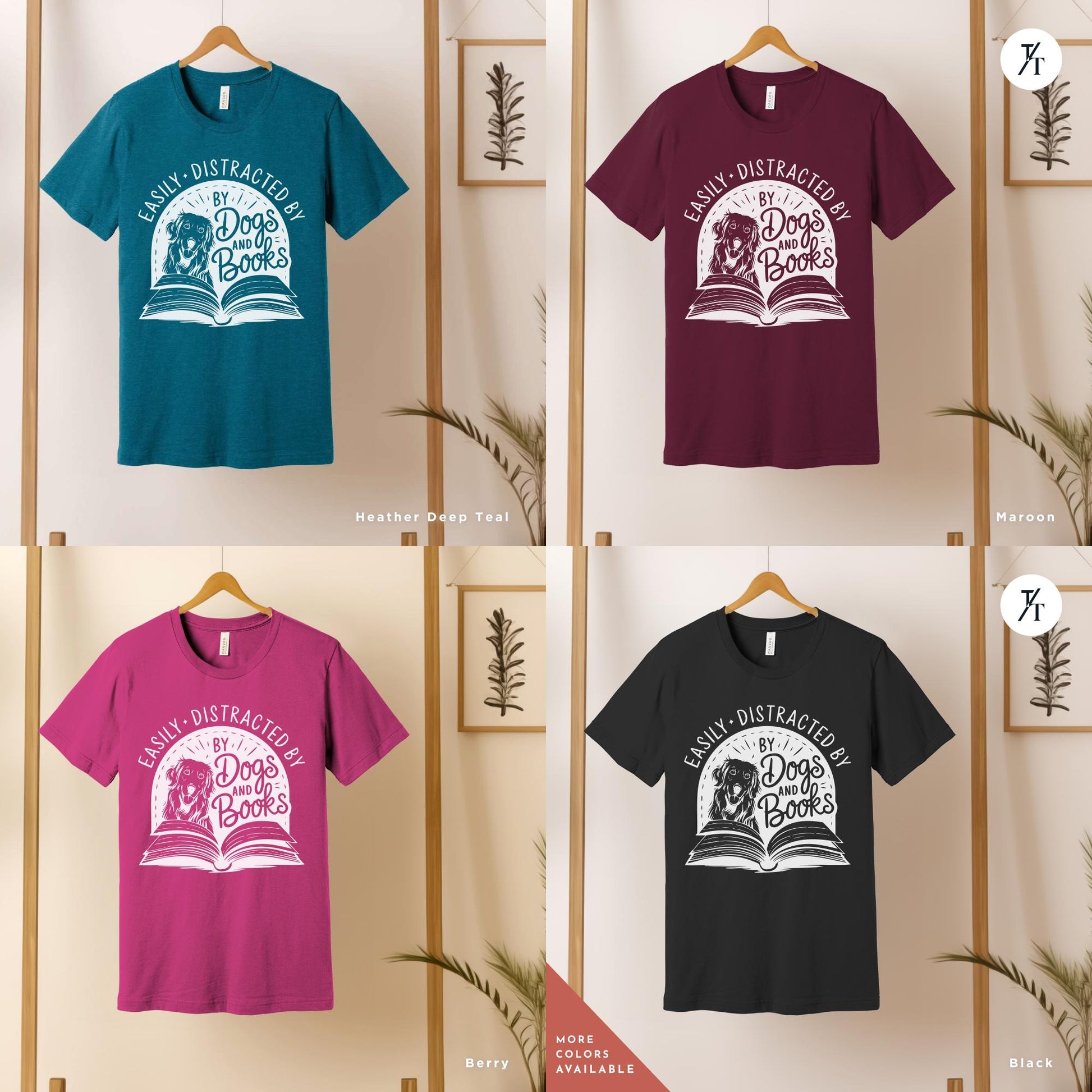 Funny Dog Lover Shirt -Easily distracted by dogs and books t shirt - Gift For Book Lovers - Cute Pet Owner Tee, Trendy Animal Lover Apparel