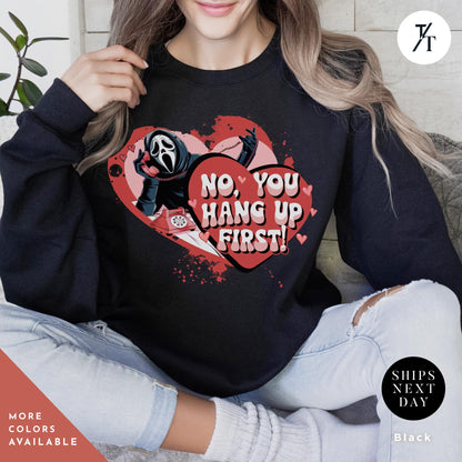 No you hang up scream sweatshirt Ghostface valentines day Shirt, Horror Valentines Ghostface Sweatshirt, Horror Movie Funny Valentines Tee
