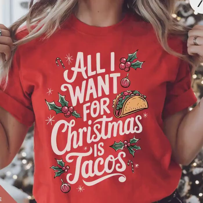 here for the tacos shirt Funny Christmas Is Tacos, All I Want For Xmas Funny Taco Shirts, Gift Xmas,Taco Lover Cute Holiday Shirts